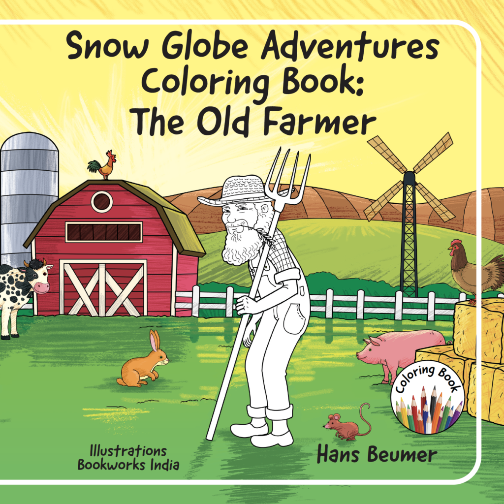Cover of Snow Globe Adventures Coloring Book: The Old Farmer
